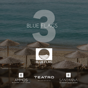 3 Blue Flags for beachfront Enorme Hotels