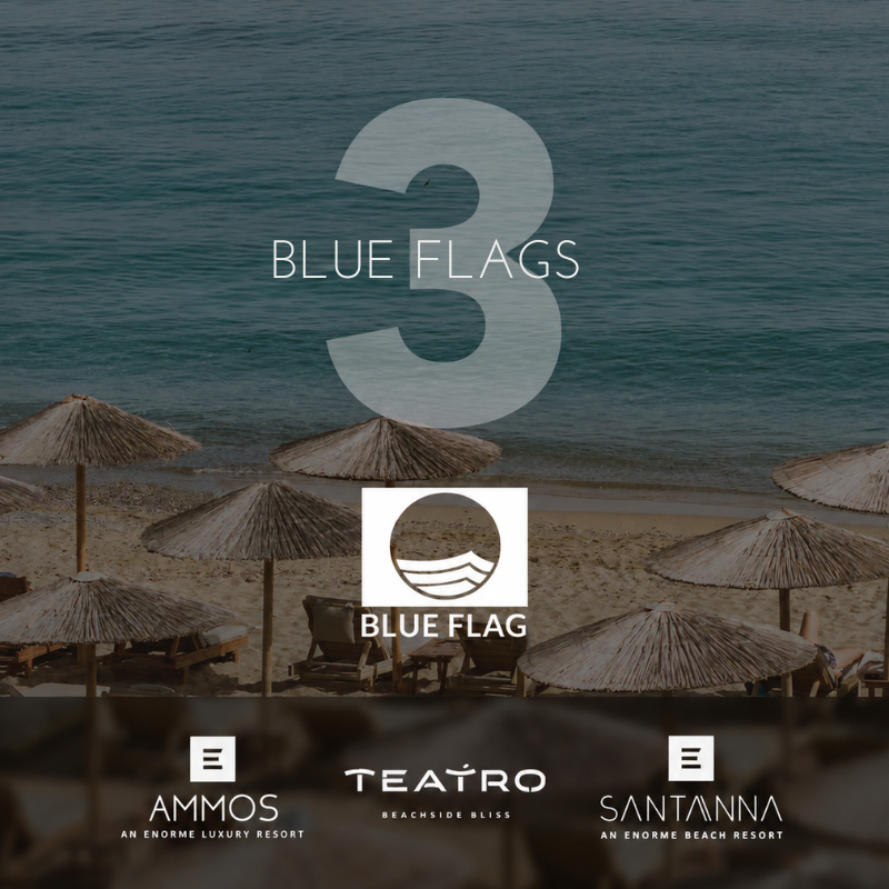 3 Blue Flags for beachfront Enorme Hotels